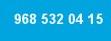 968 532 04 15